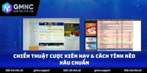 Chiến Thuật Cược Xiên Hay & Cách Tính Kèo Xâu Chuẩn